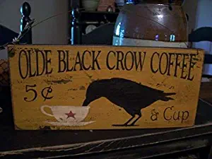 Adonis554Dan Primitive Decor Primitive Crow Sign Coffee Sign Farmhouse Decor Crow Wood Sign Rustic Crow Wood Sign Crow Decor Rustic Farmhouse Decor