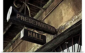 GREATBIGCANVAS Entitled Signboard on a Building, Preservation Hall, French Quarter, New Orleans, Louisiana Poster Print, 30" x 20", Multicolor