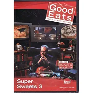 Food Network Takeout Collection DVD - Good Eats With Alton Brown - Super Sweets 3 - Includes BONUS FOOTAGE Plus: Crust Never Sleeps / A Cake On Every Plate / The Icing Man Cometh