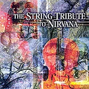 The String Quartet Tribute To Nirvana