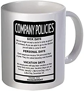 Company Policies Employee Boss 11 Ounces Funny Coffee Mug